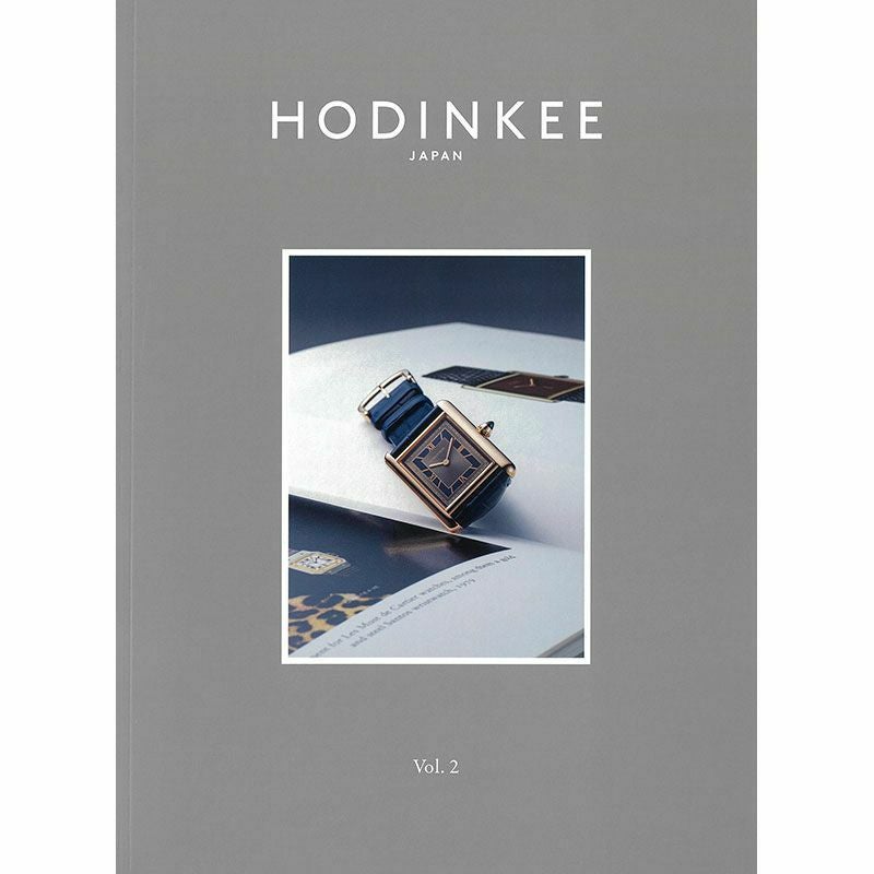 HODINKEE HODINKEE Magazine Japan Edition Vol.2 ホディンキー ホディンキー マガジン ジャパン エディション HODINKEE Magazine Japan Edition Vol.2
